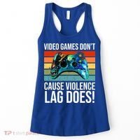 Video Games Don't Cause Violence Lag Does Women's Tank Top thumb 0
