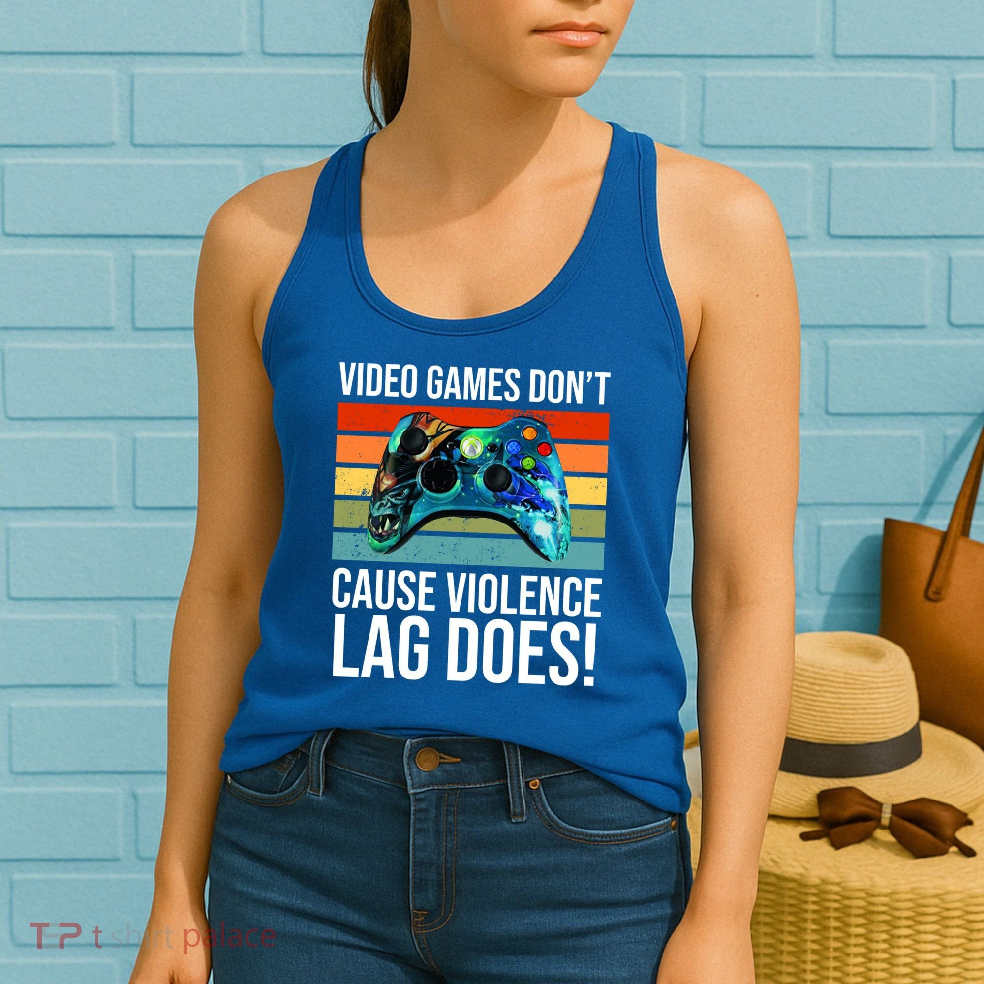 Video Games Don't Cause Violence Lag Does Women's Tank Top