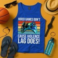 Video Games Don't Cause Violence Lag Does Tank Top thumb 4