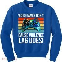 Video Games Don't Cause Violence Lag Does Kids Sweatshirt thumb 0