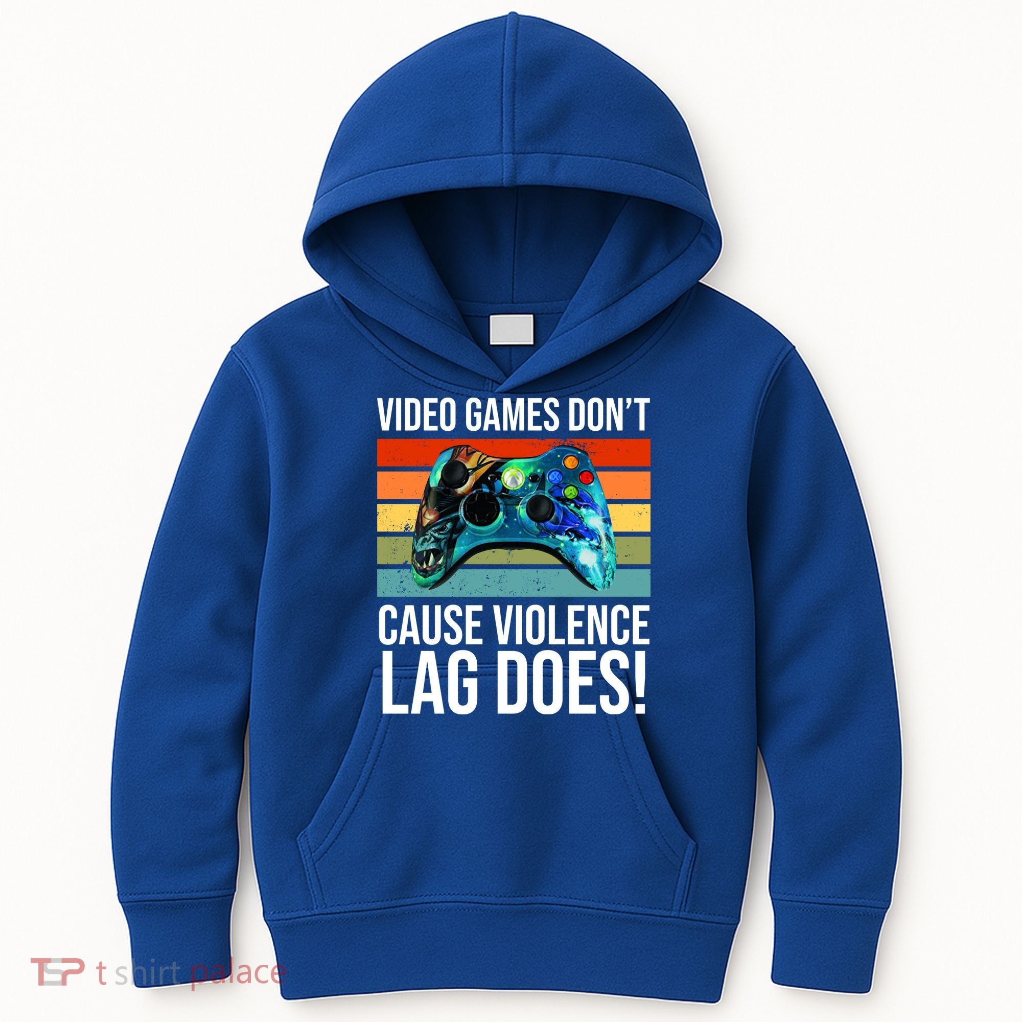 Video Games Don't Cause Violence Lag Does Kids Hoodie