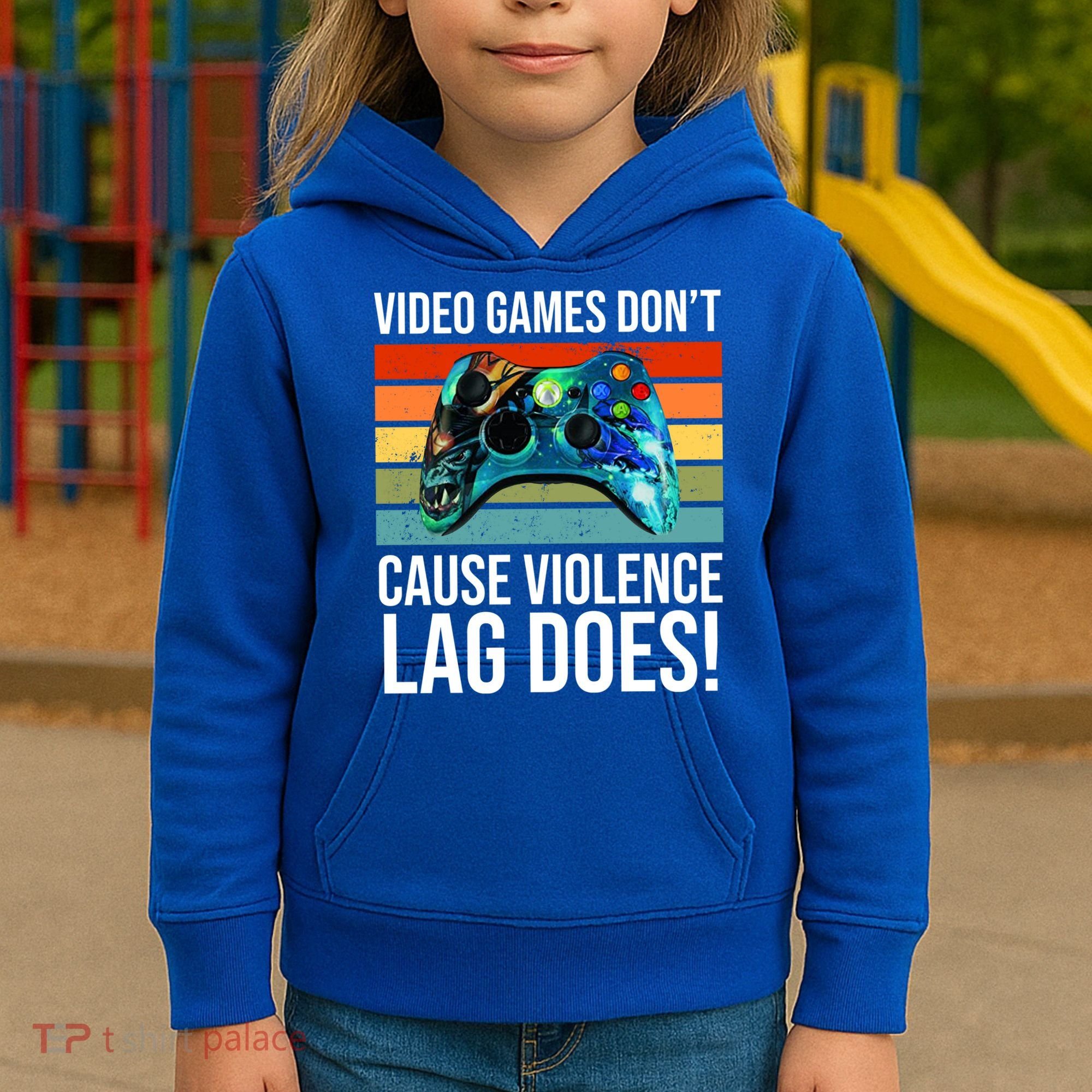 Video Games Don't Cause Violence Lag Does Kids Hoodie