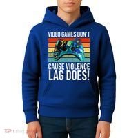 Video Games Don't Cause Violence Lag Does Kids Hoodie thumb 4