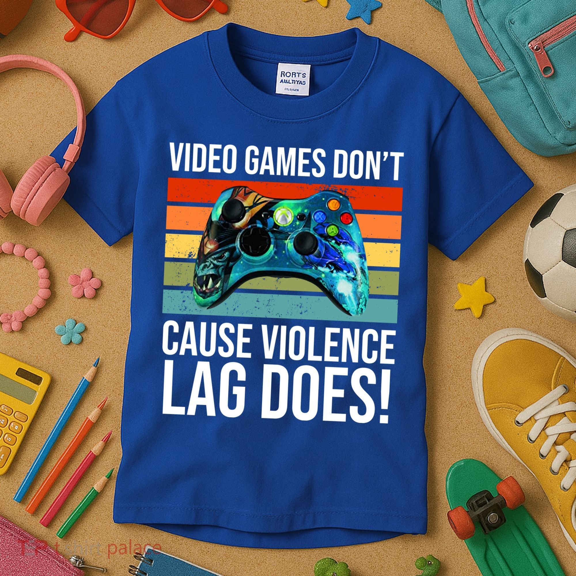 Video Games Don't Cause Violence Lag Does Kids T-Shirt