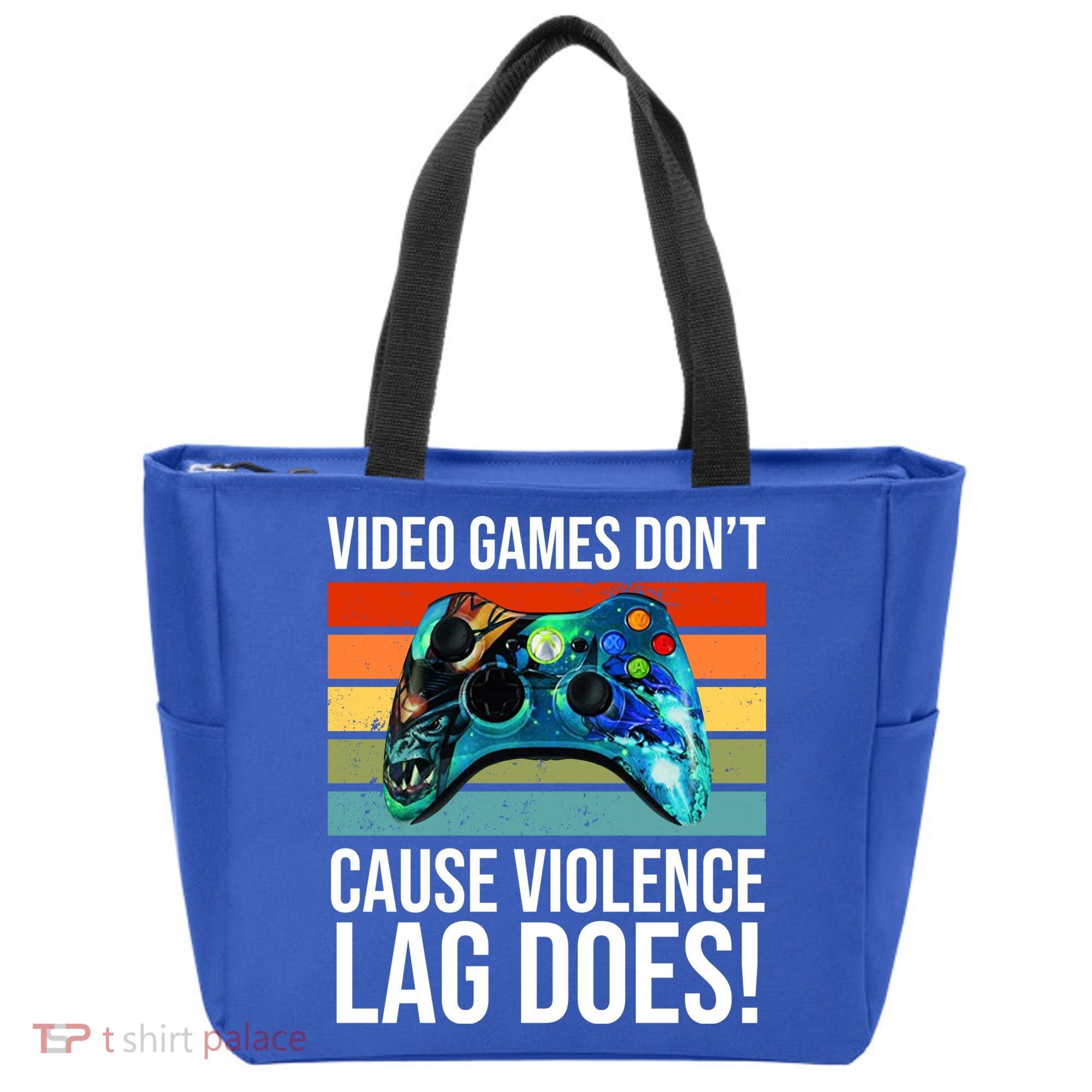 Video Games Don't Cause Violence Lag Does Tote Bag