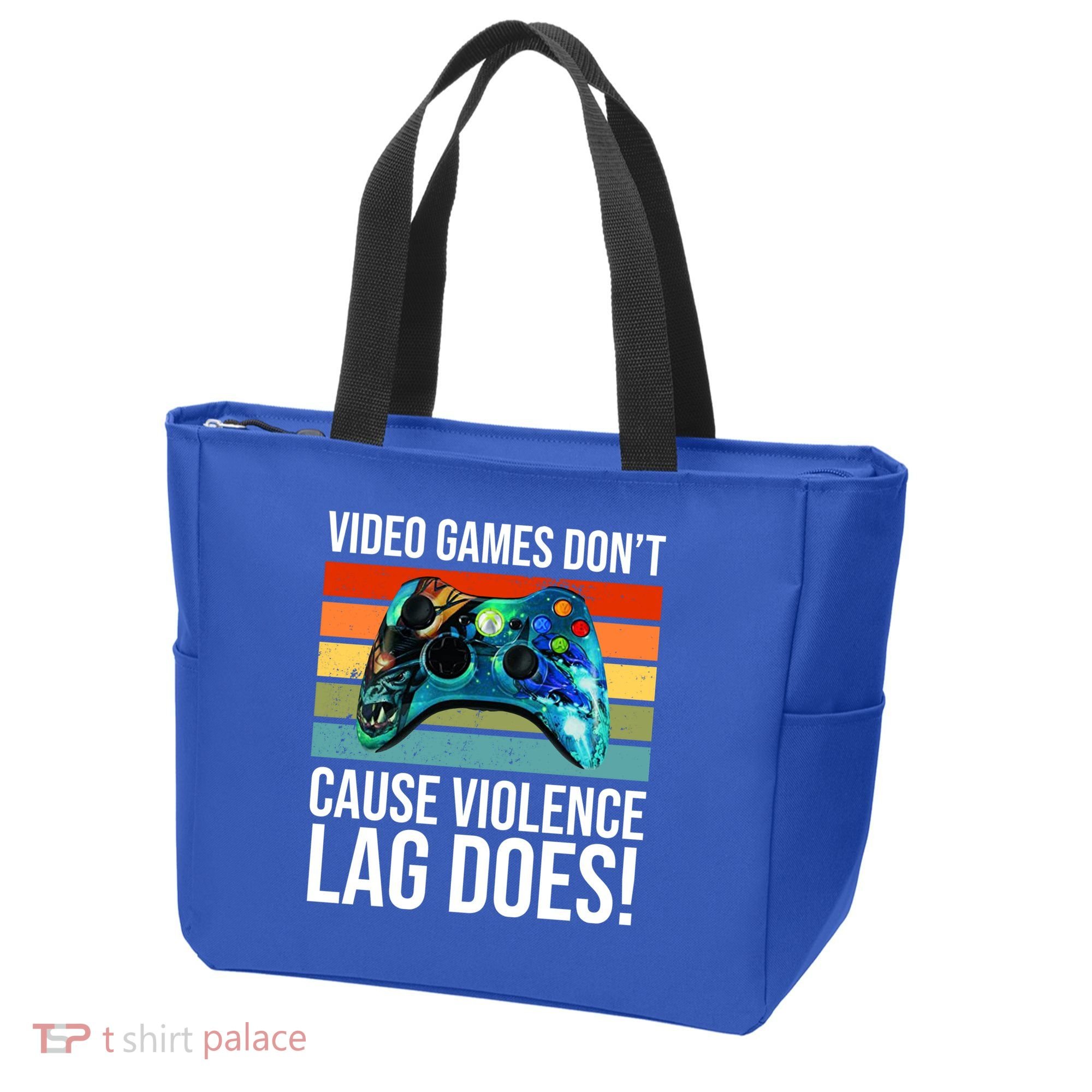 Video Games Don't Cause Violence Lag Does Tote Bag