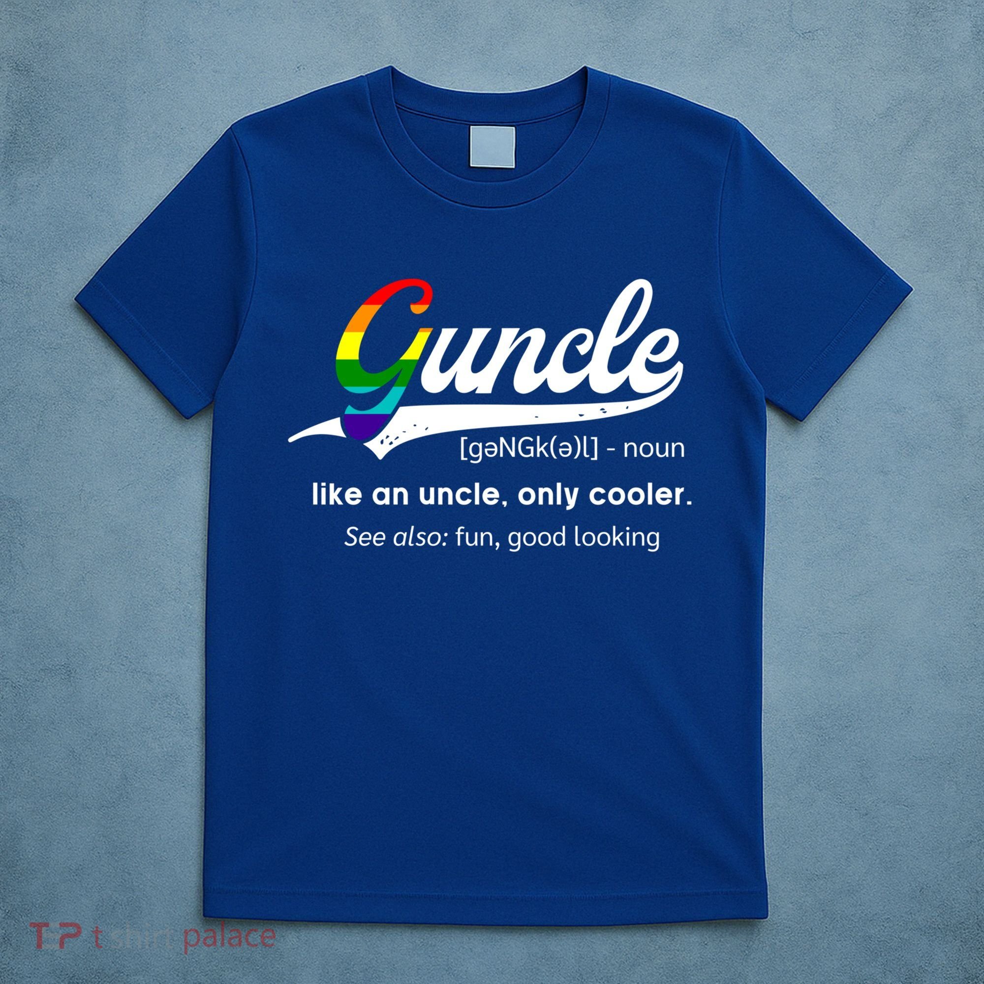 Vintage Guncle Definition Rainbow Flag Lgbtq Pride Uncle Funny Gift T-Shirt