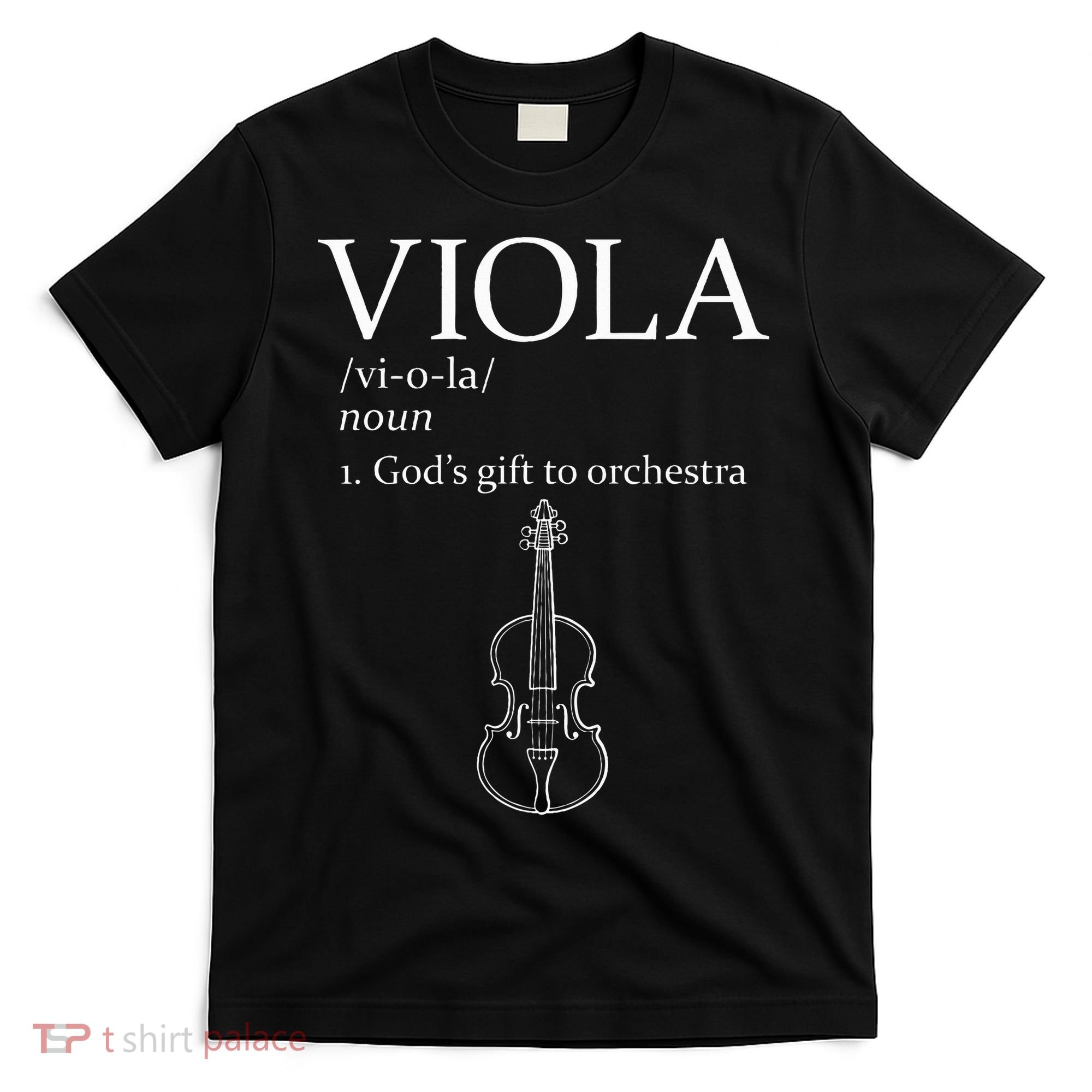 Viola GodS Gift For Orchestra T-Shirt