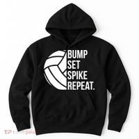 Volleyball Great Gift Hooded Funny Gift Bump Set Spike Repeat Hoodie thumb 0