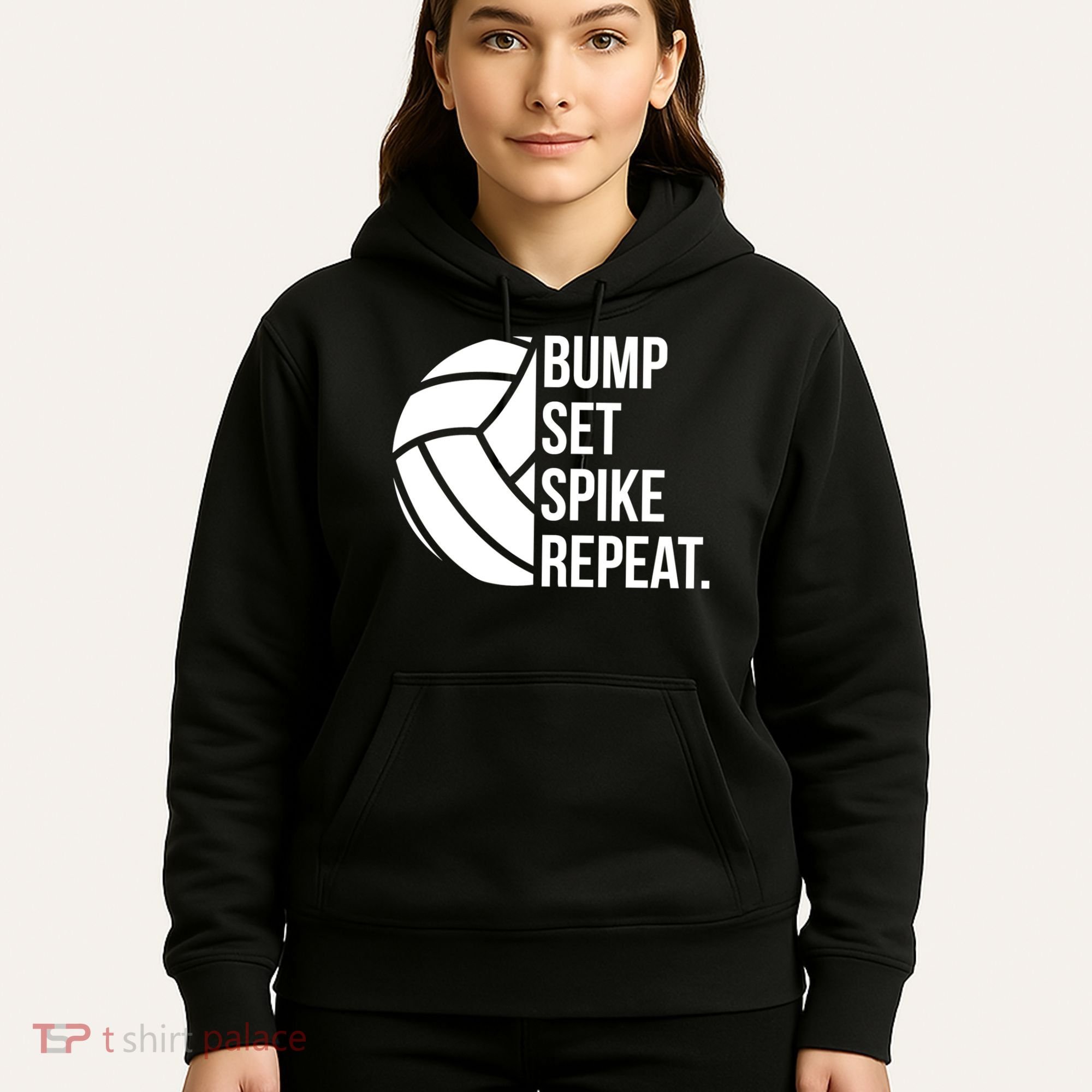Volleyball Great Gift Hooded Funny Gift Bump Set Spike Repeat Hoodie