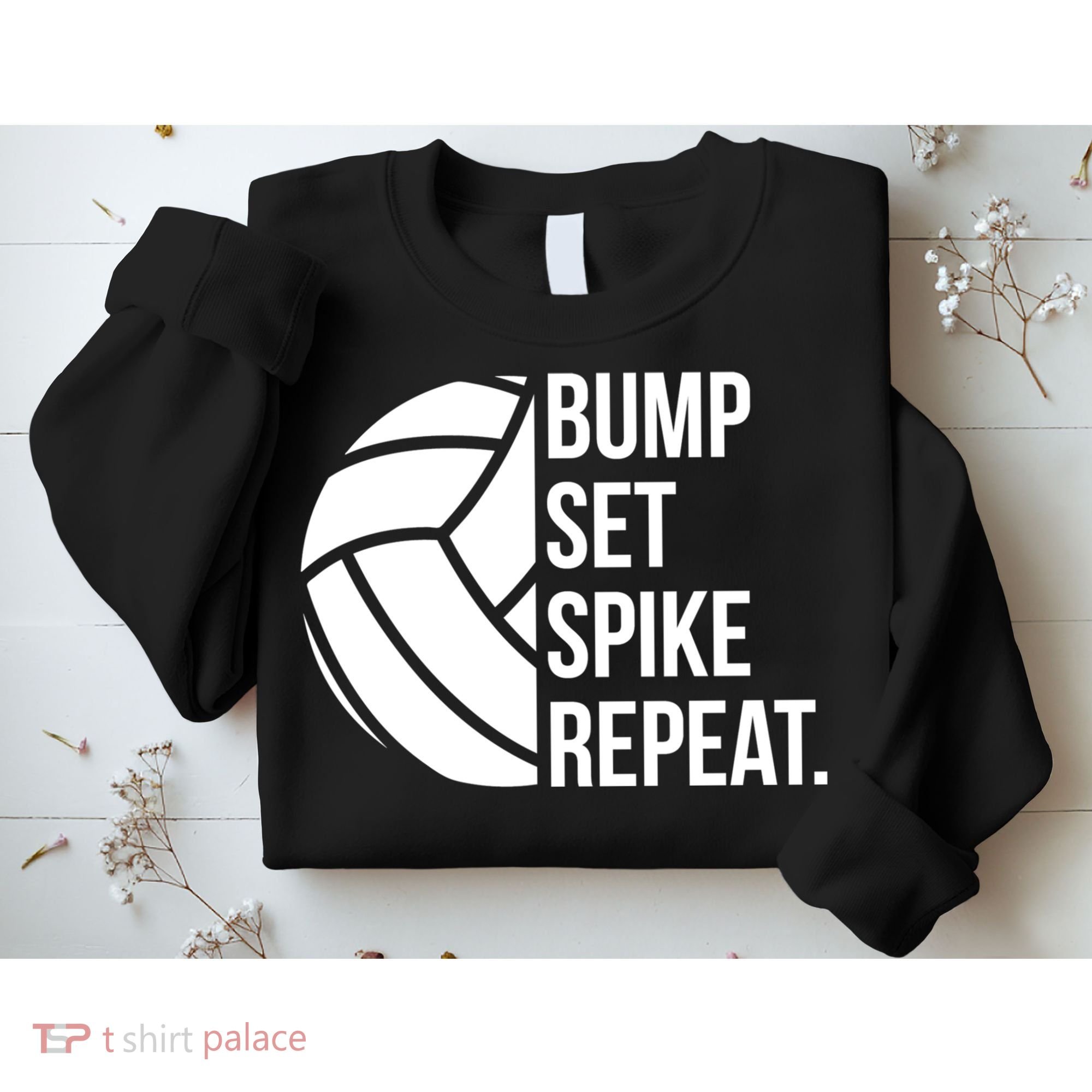 Volleyball Great Gift Hooded Funny Gift Bump Set Spike Repeat Sweatshirt