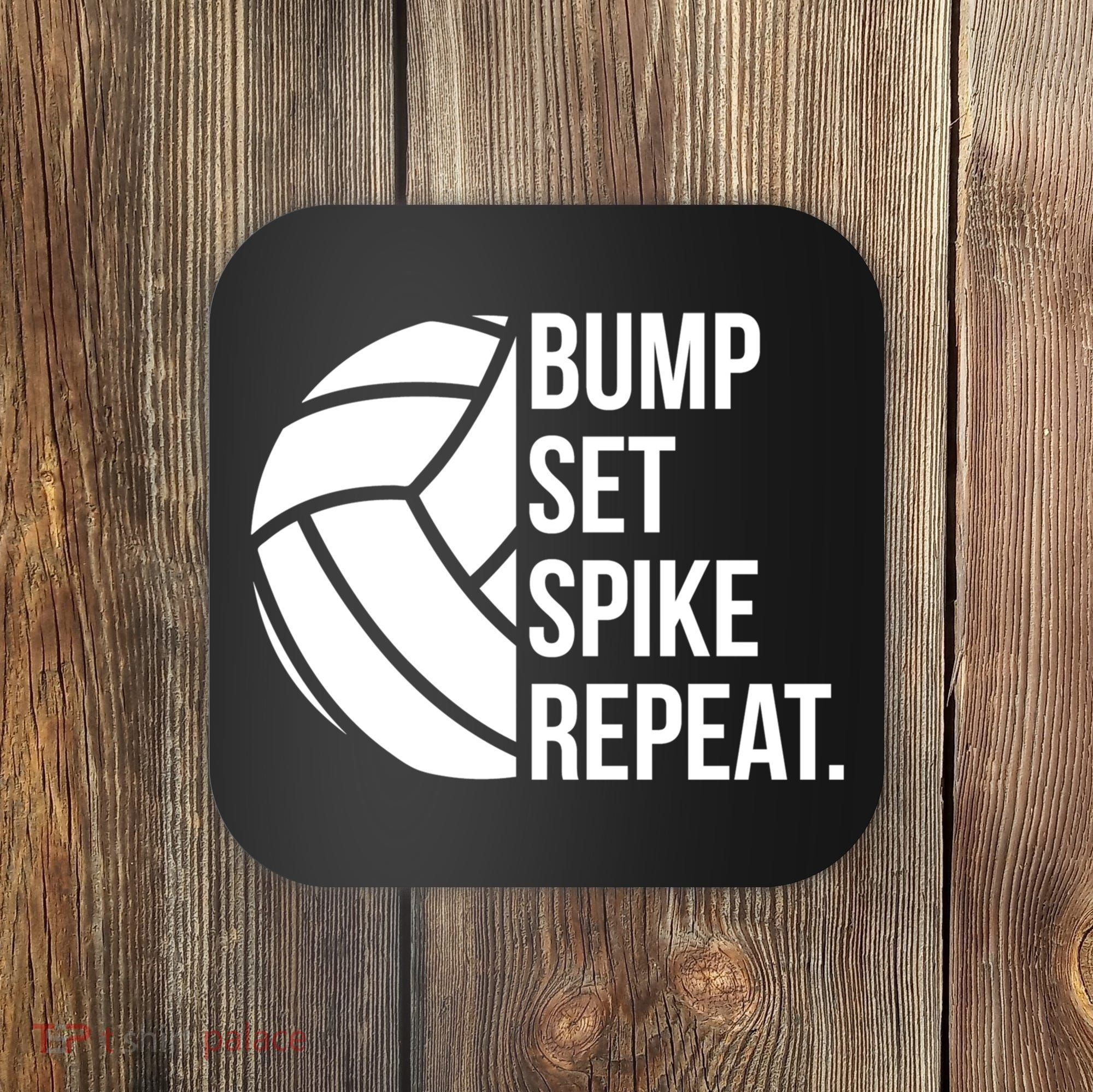 Volleyball Great Gift Hooded Funny Gift Bump Set Spike Repeat Coaster
