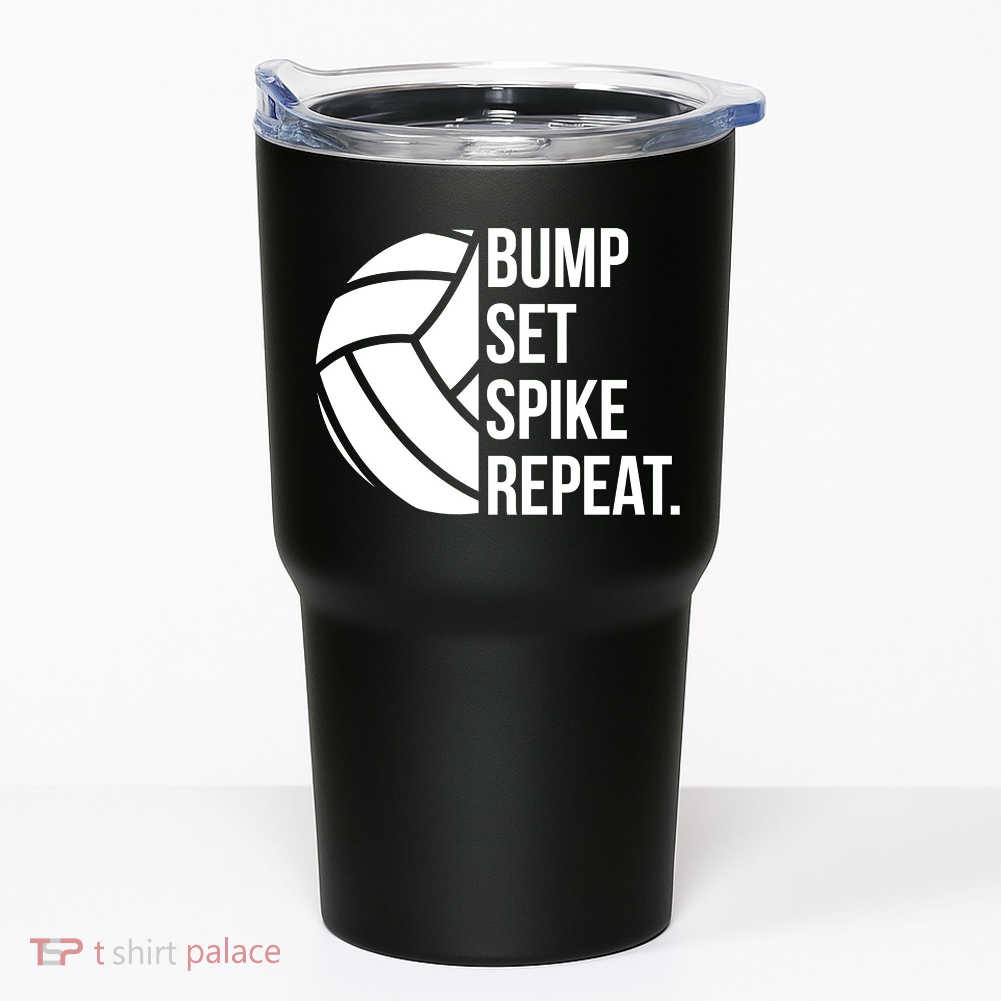 Volleyball Great Gift Hooded Funny Gift Bump Set Spike Repeat Tumbler