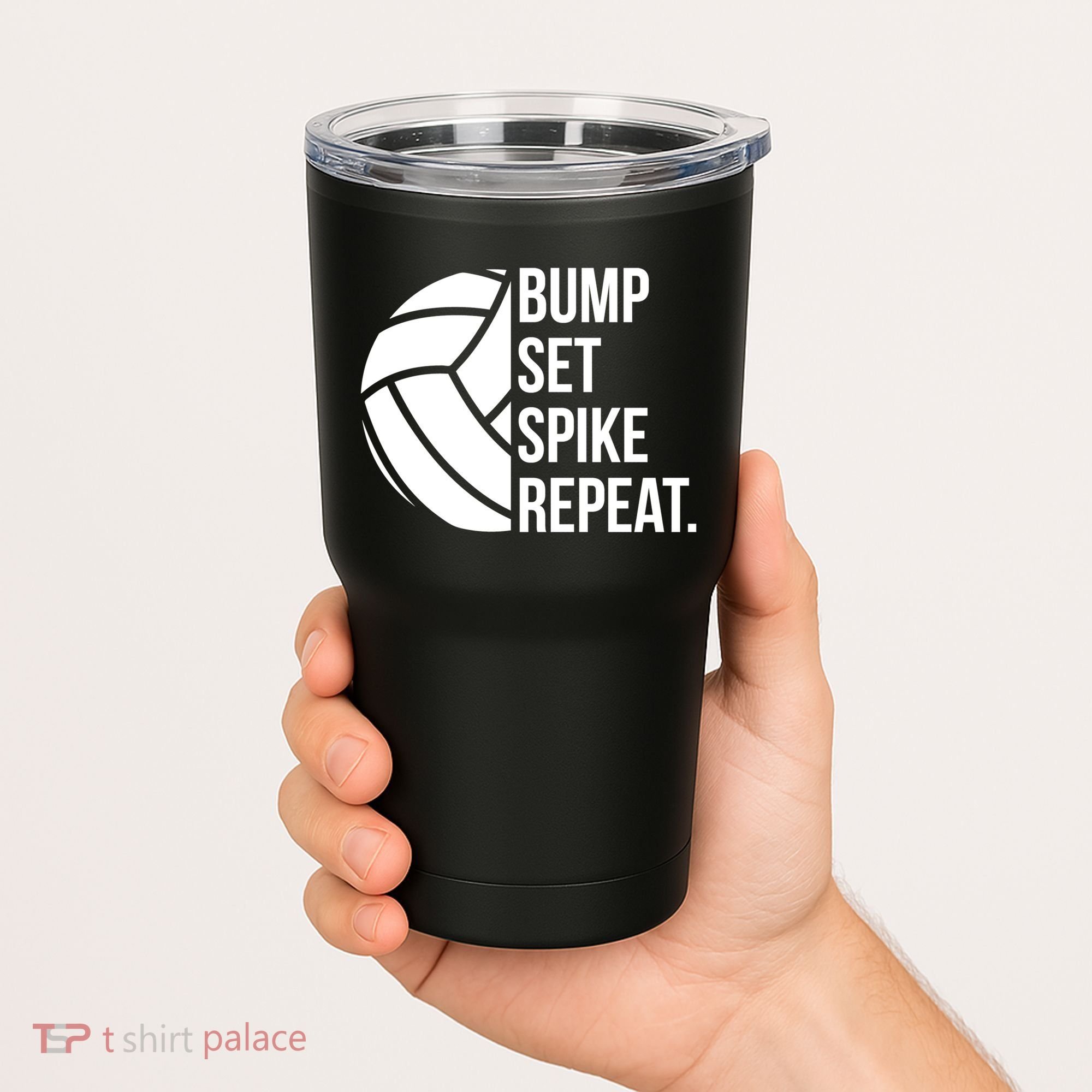 Volleyball Great Gift Hooded Funny Gift Bump Set Spike Repeat Tumbler