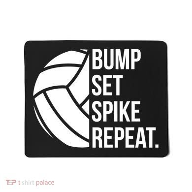 Volleyball Great Gift Hooded Funny Gift Bump Set Spike Repeat Mousepad