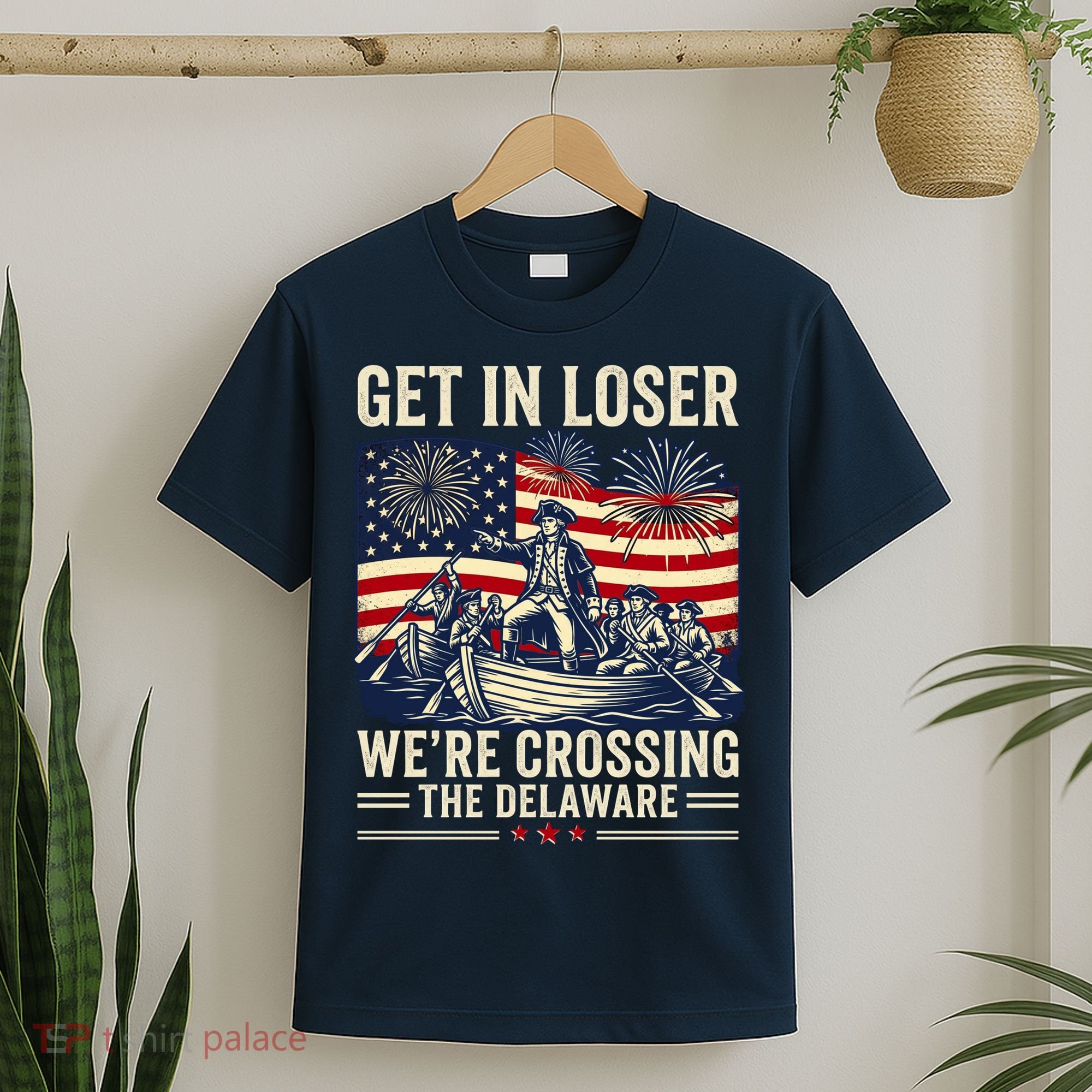 Vintage Get In Loser We're Crossing The Delaware T-Shirt