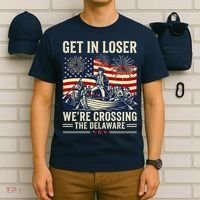 Vintage Get In Loser We're Crossing The Delaware T-Shirt thumb 6