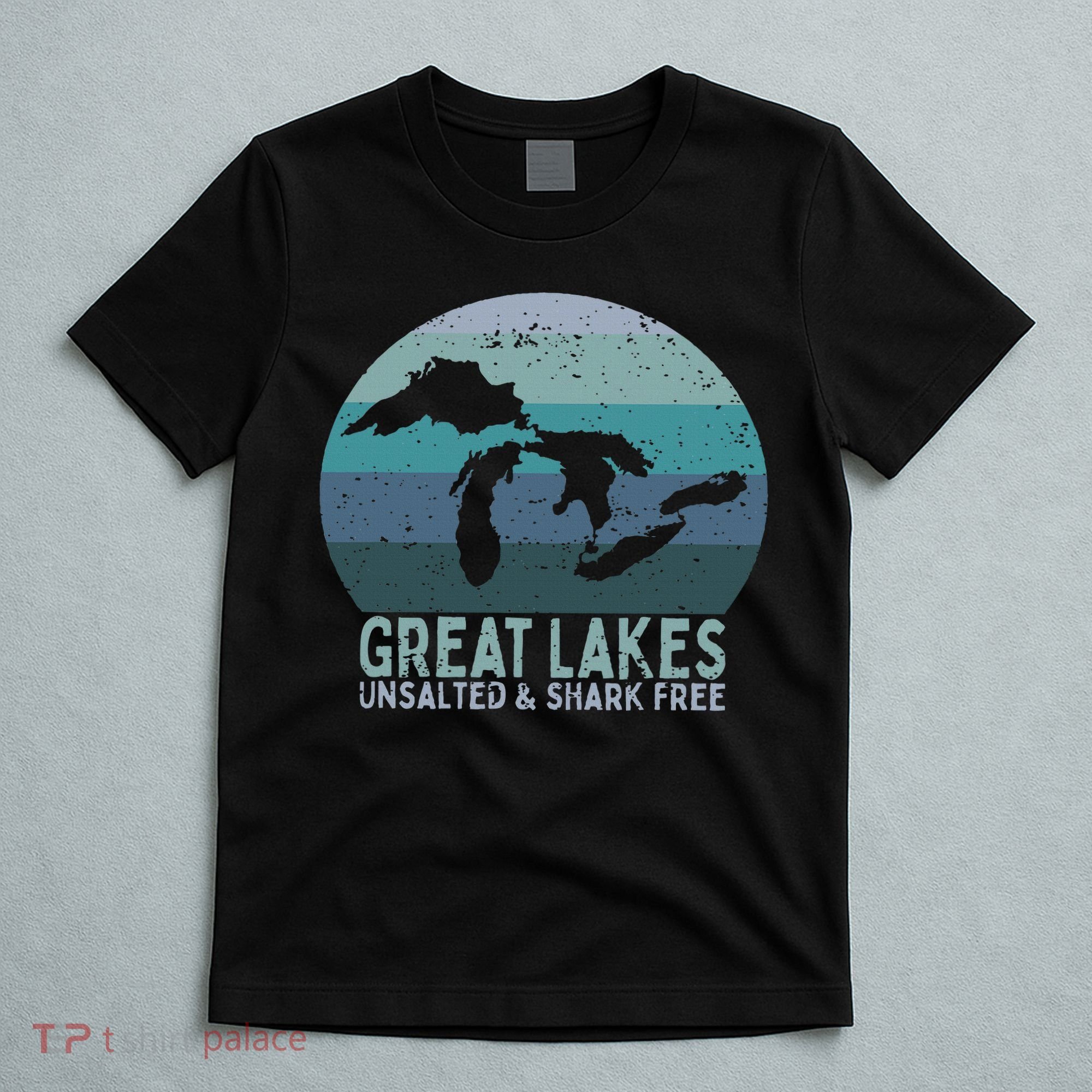 Vintage Great Lakes Unsalted And Shark Free Lake Life T-Shirt