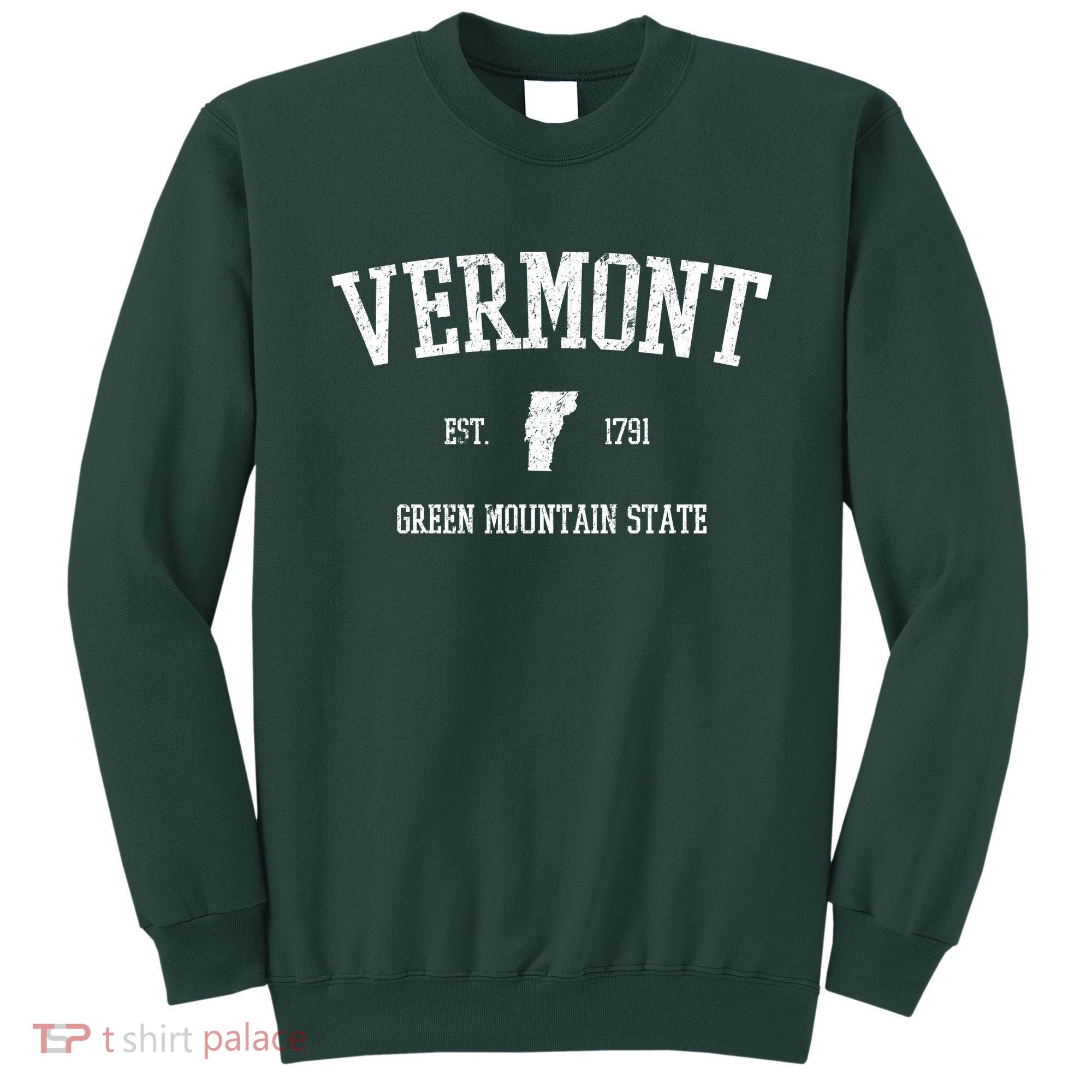 Vermont Green Mountain State Est 1791 Sweatshirt