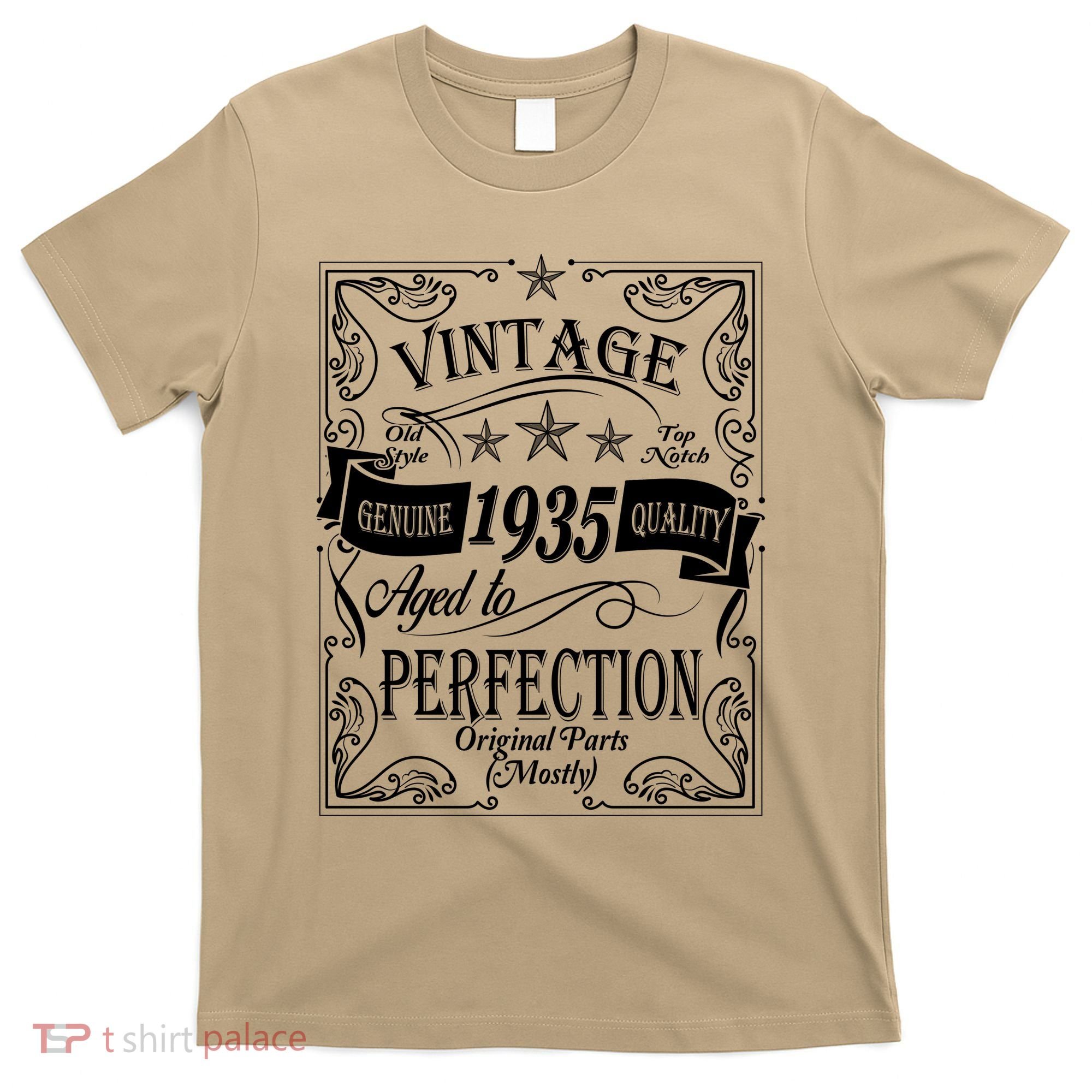 Vintage Genuine Quality 1935 Original Parts Mostly 90th Birthday T-Shirt