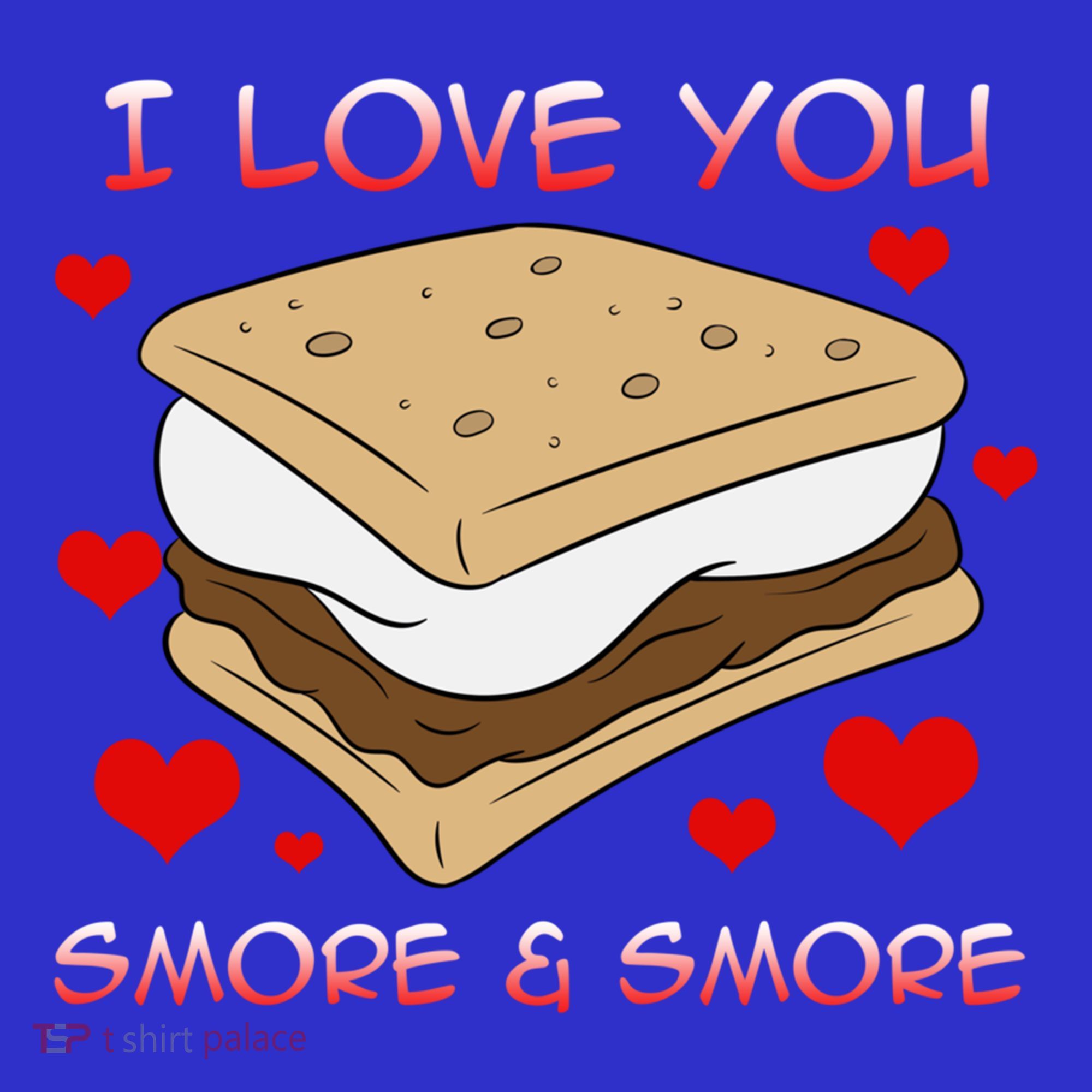 Valentines Gift Smore Do You Love Eating Smores Valentines Meaningful Gift Hoodie