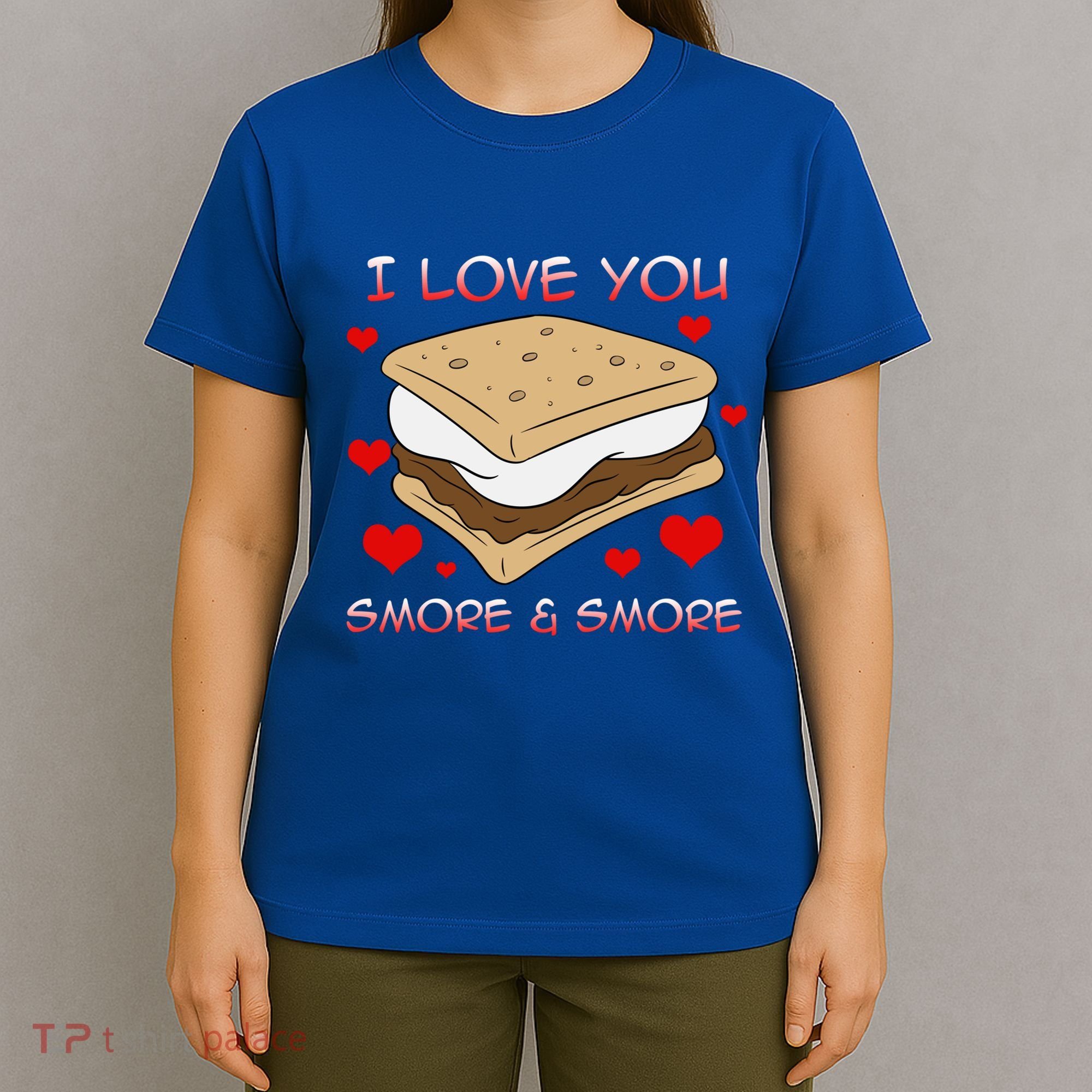 Valentines Gift Smore Do You Love Eating Smores Valentines Meaningful Gift T-Shirt