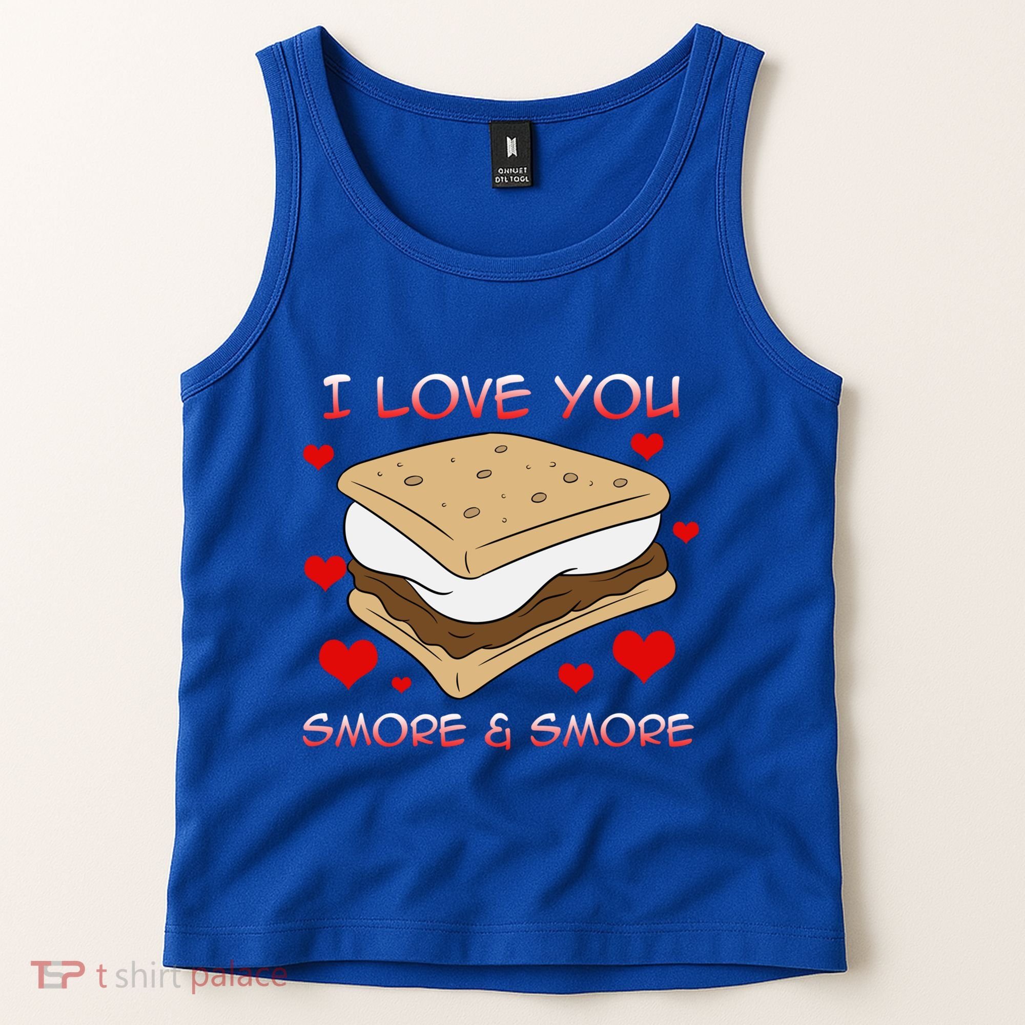 Valentines Gift Smore Do You Love Eating Smores Valentines Meaningful Gift Tank Top