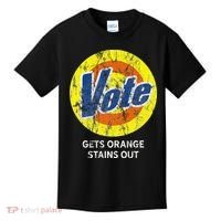 Vote Gets Stubborn Orange Stains Out Detergent Kids T-Shirt thumb 0