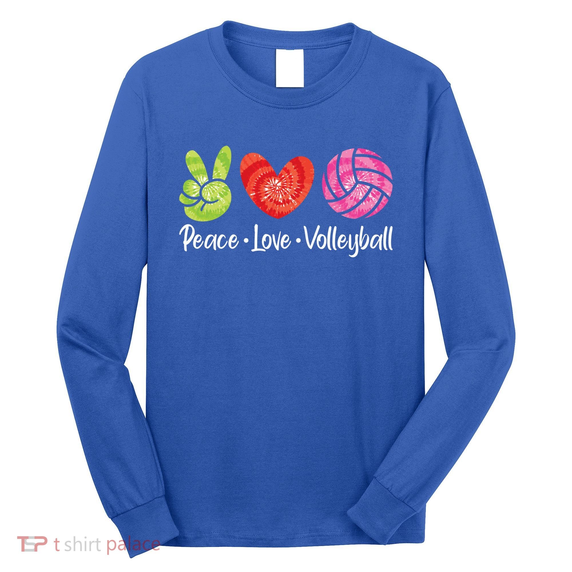 Volleyball Gift Tie Dye Peace Love Volleyball Sport Lover Gift Long Sleeve Shirt