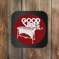 Vibraphone Good Vibes Only Vibraphonist Marimba Player Coaster thumb 0