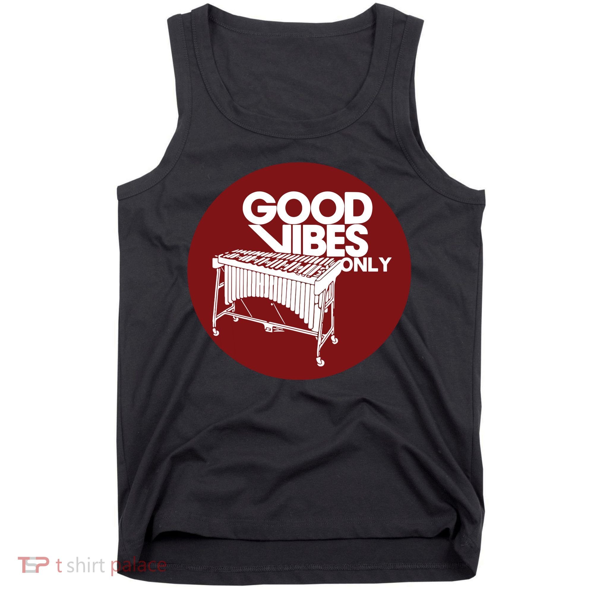 Vibraphone Good Vibes Only Vibraphonist Marimba Player Tank Top
