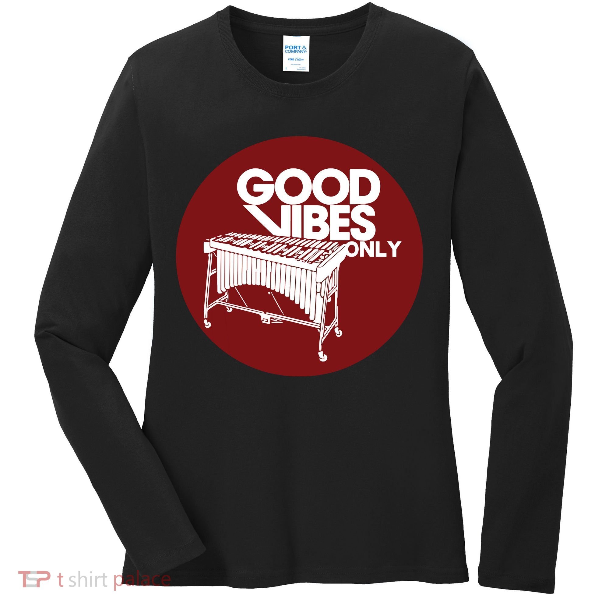Vibraphone Good Vibes Only Vibraphonist Marimba Player Women's Long Sleeve Shirt