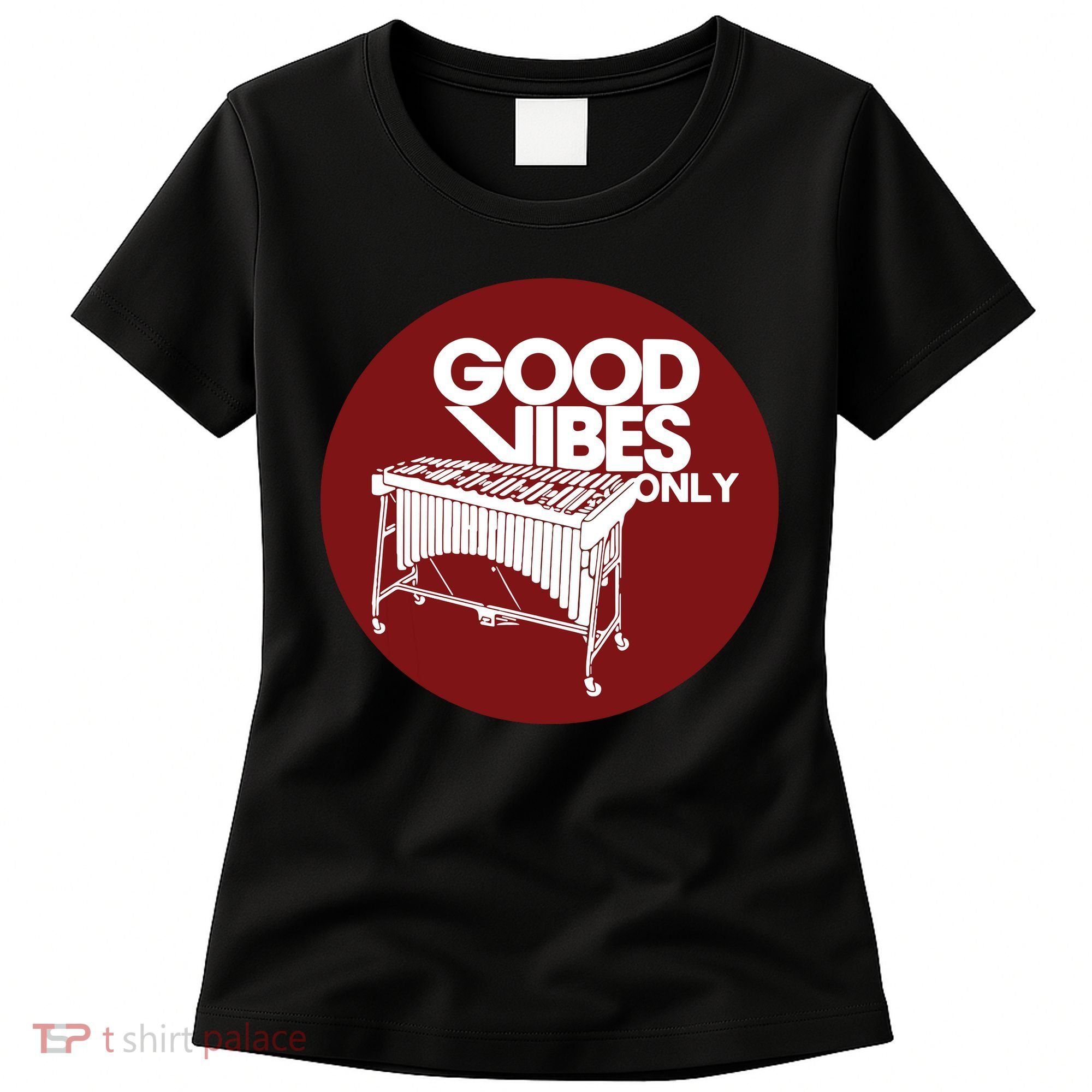 Vibraphone Good Vibes Only Vibraphonist Marimba Player Women's T-Shirt