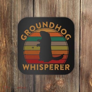 Vintage Groundhog Whisperer Silhouette Gift Ground Hog Day Coaster