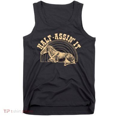 Vintage Half Assin It Mule Donkey Tank Top