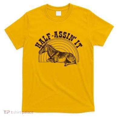 Vintage Half Assin It Mule Donkey T-Shirt