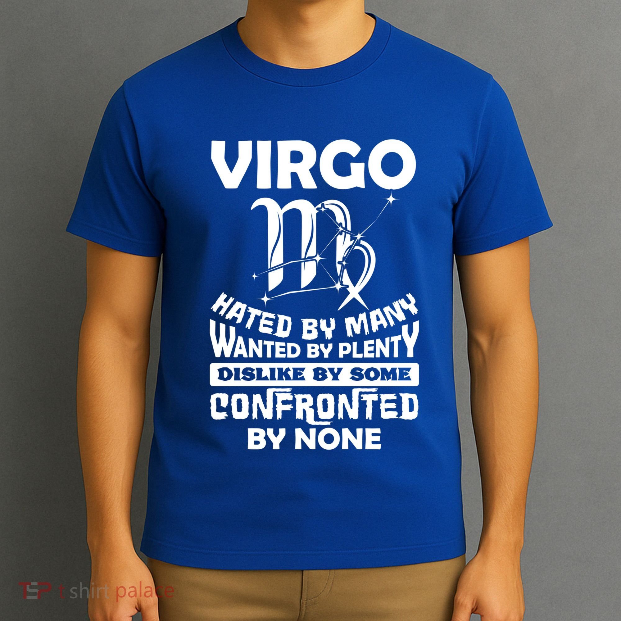 Virgo Hated By Y August September Zodiac Birthday Cool Gift T-Shirt