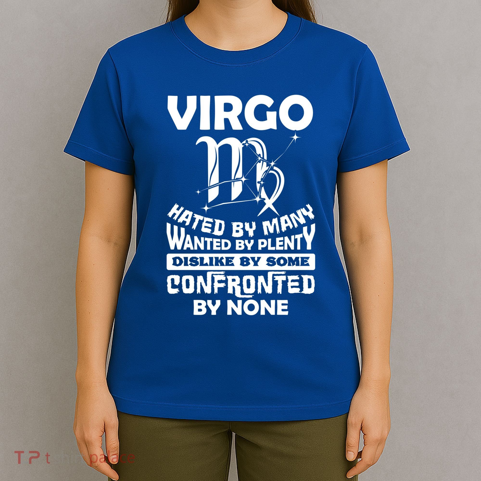 Virgo Hated By Y August September Zodiac Birthday Cool Gift T-Shirt