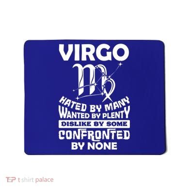 Virgo Hated By Y August September Zodiac Birthday Cool Gift Mousepad