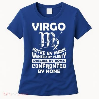 Virgo Hated By Y August September Zodiac Birthday Cool Gift Women's T-Shirt