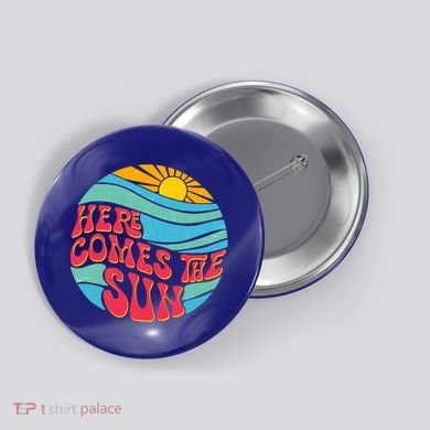 Vintage Here Comes The Sun Emblem Button