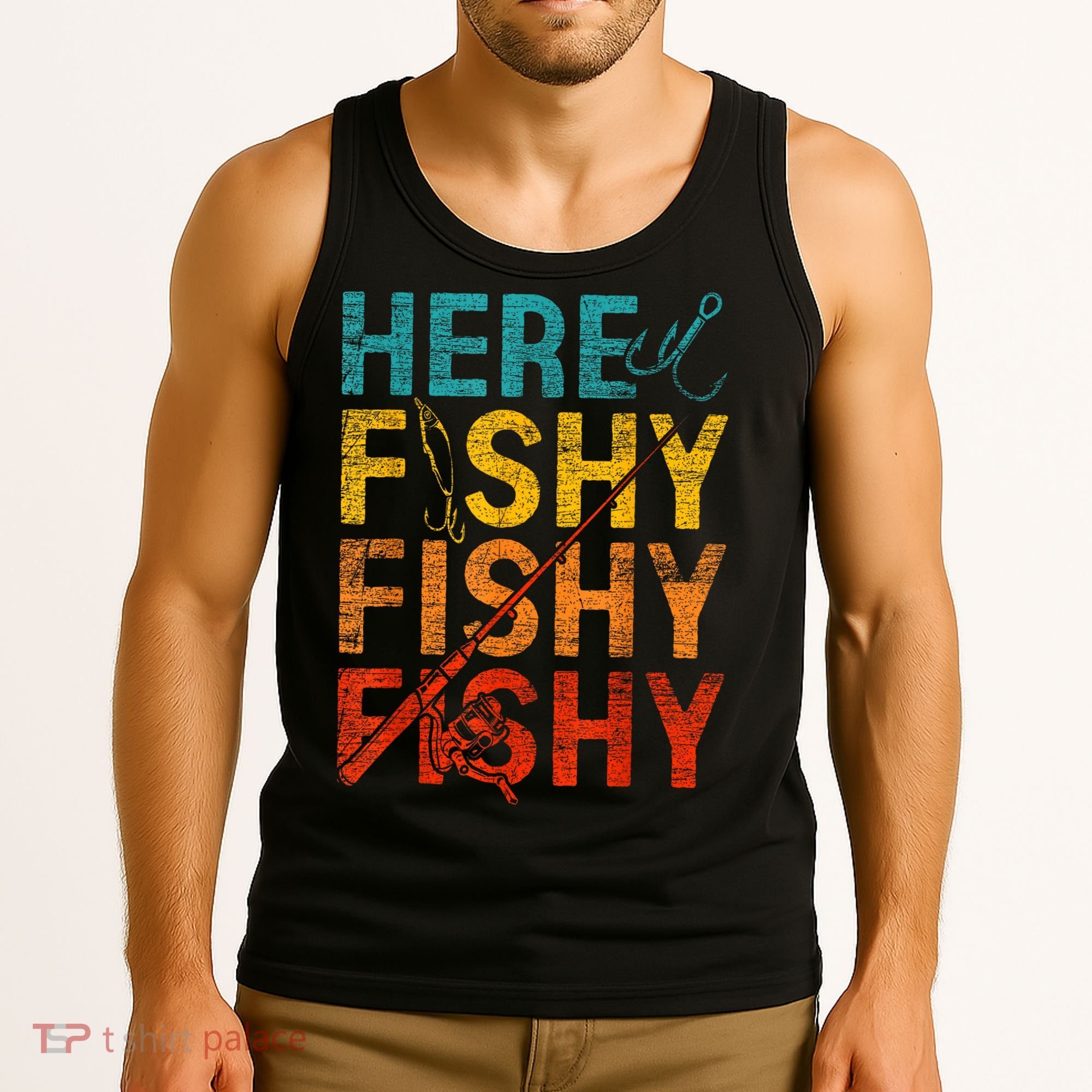 Vinatge Here Fishy Fishy Fishy Gift Tank Top