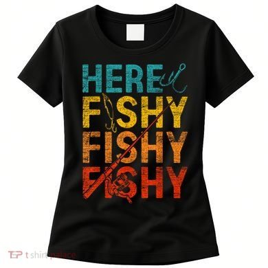 Vinatge Here Fishy Fishy Fishy Gift Women's T-Shirt