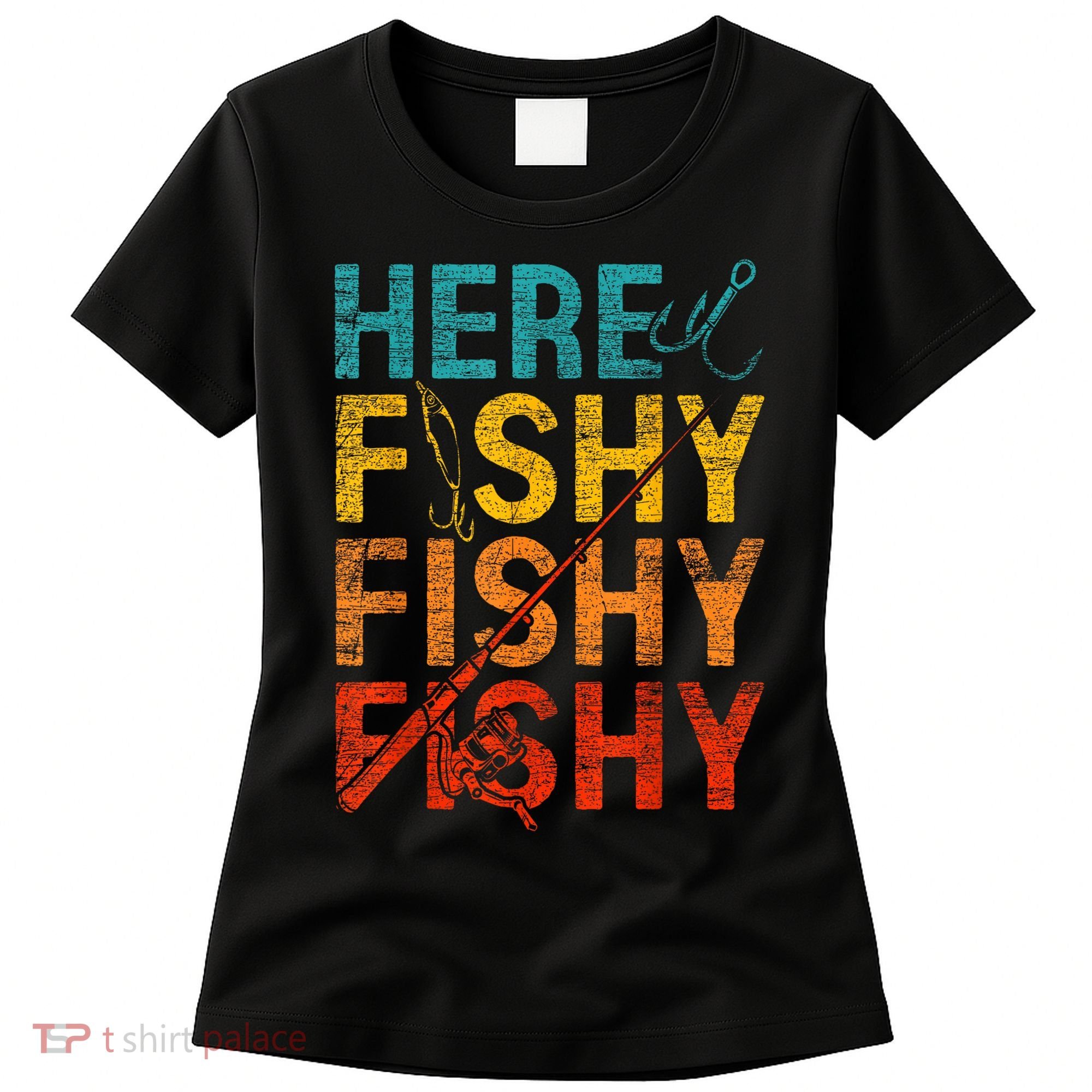 Vinatge Here Fishy Fishy Fishy Gift Women's T-Shirt