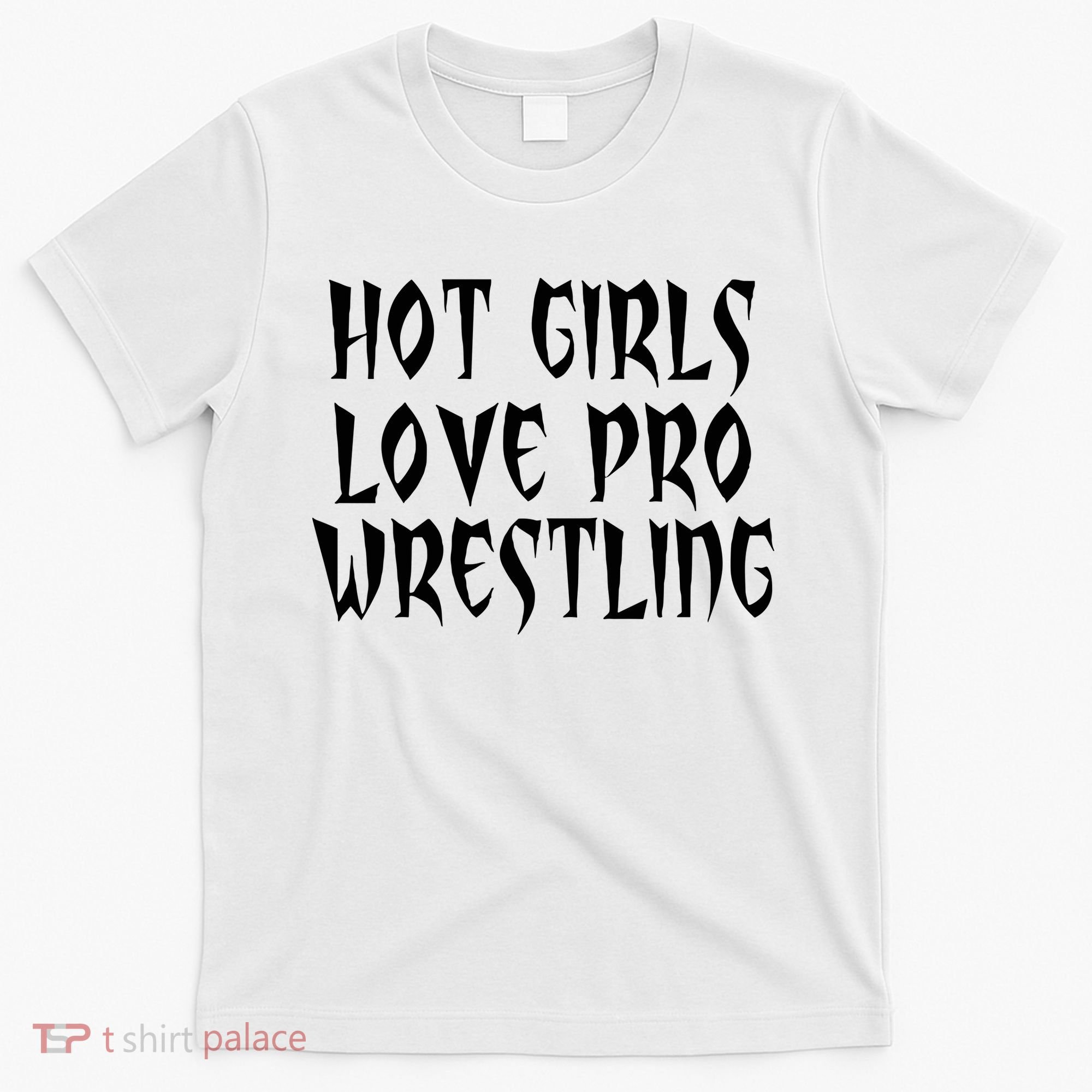 Vanessa Hudgens Hot Girl Love Pro Wrestling T-Shirt