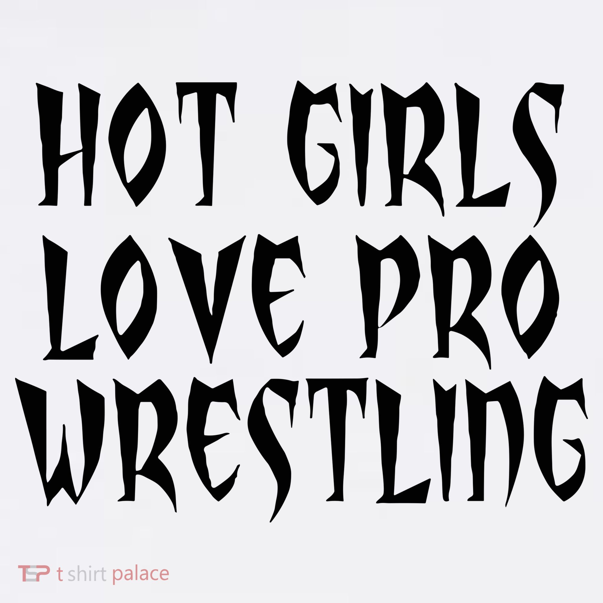 Vanessa Hudgens Hot Girl Love Pro Wrestling T-Shirt