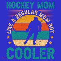 Vintage Hockey Mom Like A Regular Mom But Cooler Mothers Day Gift T-Shirt thumb 7