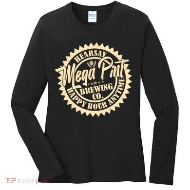 Vintage Hearsay Mega Pint Brewing Co Happy Hour Anytime Emblem Women's Long Sleeve Shirt