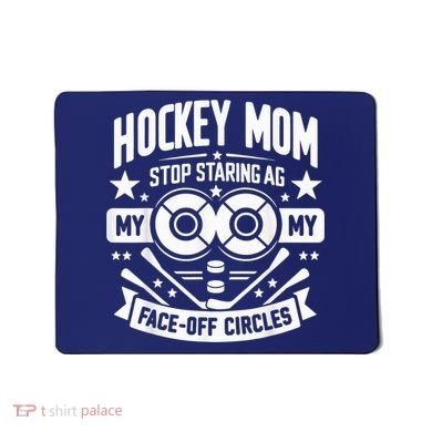 Vintage Hockey Mom Stop Staring At My Faceoff Circles Mousepad