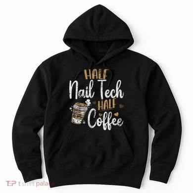 Vintage Half Nail Tech Half Coffee Pun Nail Techs Hoodie